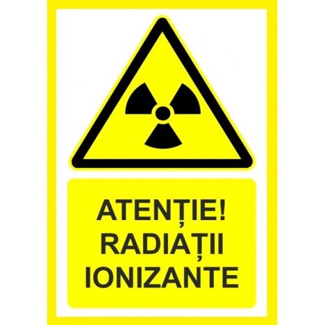 Placuta atentie radiatii ionizante